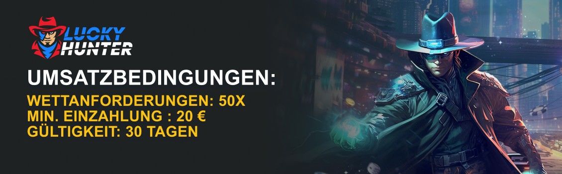 Bonusbedingungen im Lucky Hunter Casino