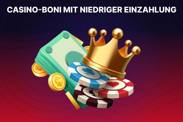 Casino-Boni mit niedriger einzahlung