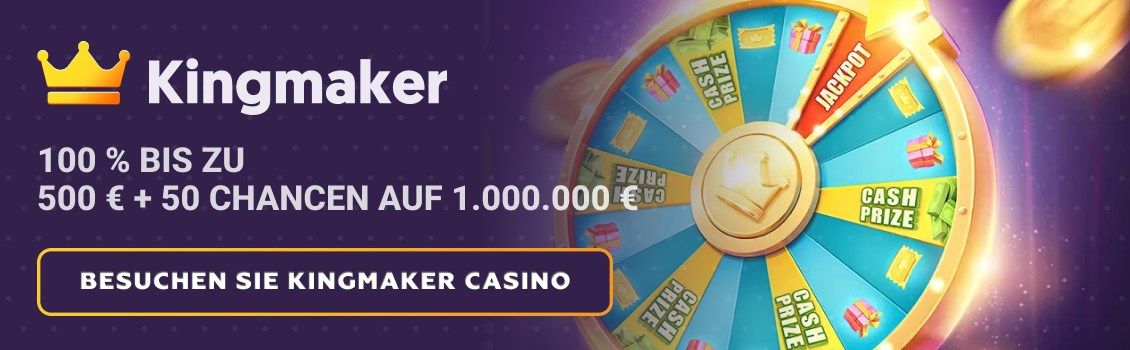 Beginnen Sie Ihre Reise bei Kingmaker mit einem 100%-Bonus von bis zu 500 &euro; und 50 exklusiven Chancen am Gl&uuml;cksrad, um bis zu 1.000.000 &euro; zu gewinnen!