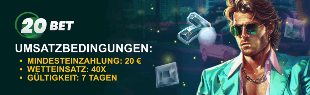 Bonusbedingungen im 20bet Casino