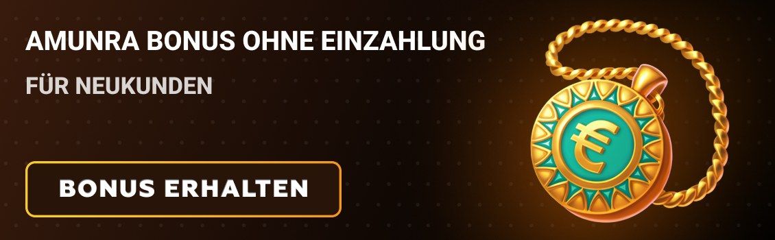 AmunRa Bonus ohne Einzahlung